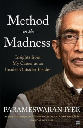 Method in the Madness: Insights from My Career as