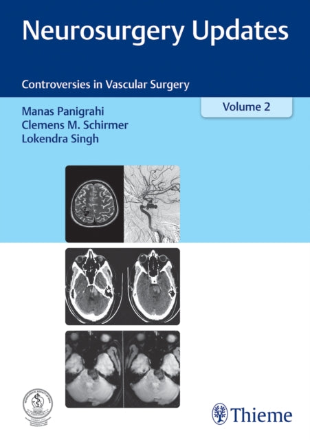 Neurosurgery Updates, Vol. 2: Controversies in Vascular Surgery