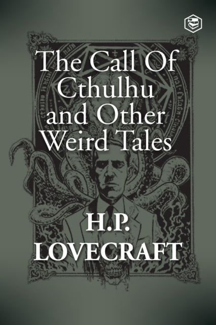 The Call Of Cthulhu and Other Weird Tales