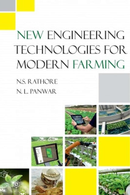 New Engineering Technologies for Modern Farming