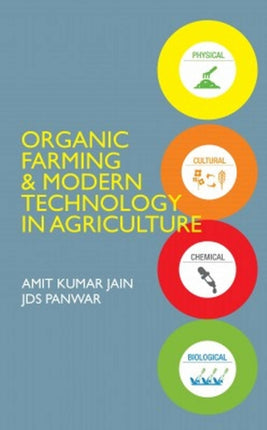 Organic Farming and Modern Technology in