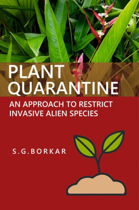 Plant Quarantine: An Approach To Restrict
