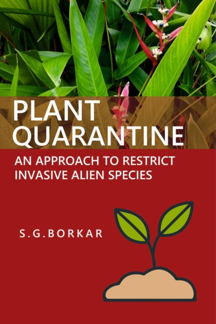 Plant Quarantine: An Approach To Restrict