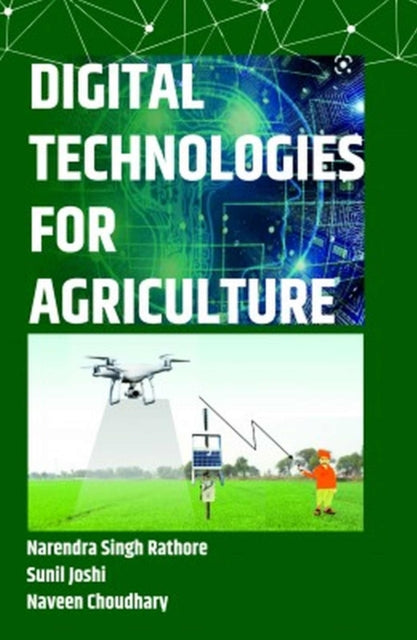 Digital Technologies for Agriculture