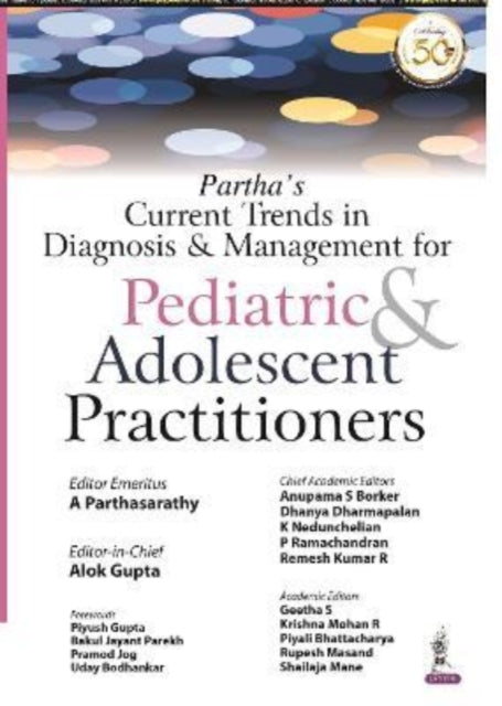 Partha's Current Trends in Diagnosis & Management for Pediatric & Adolescent Practitioners