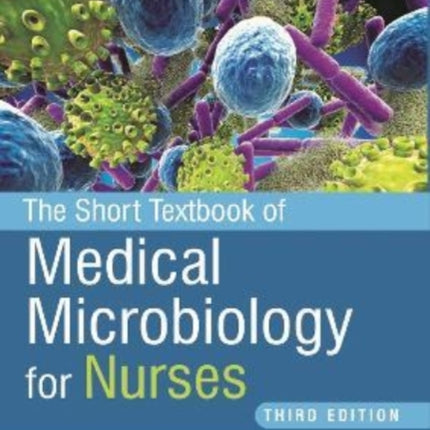 The Short Textbook of Medical Microbiology for