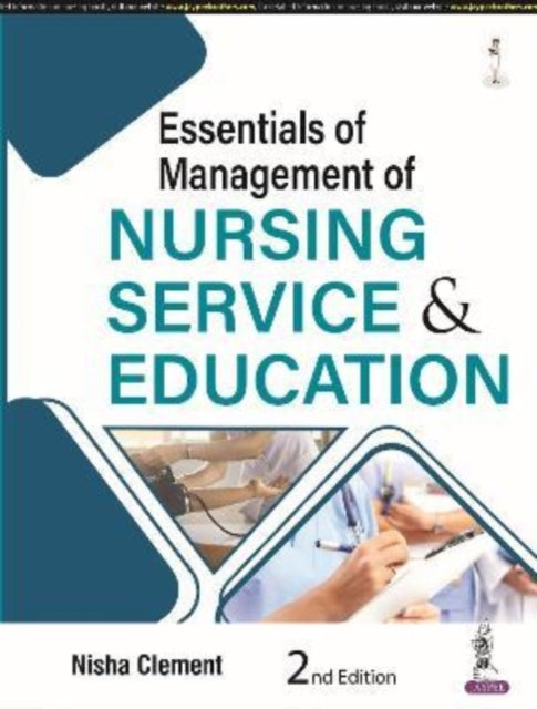 Essentials of Management of Nursing Service & Education