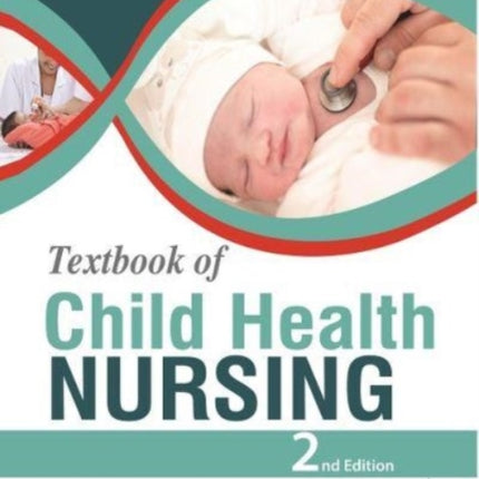 Textbook of Child Health Nursing