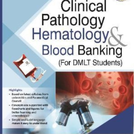 Clinical Pathology: Hematology & Blood Banking