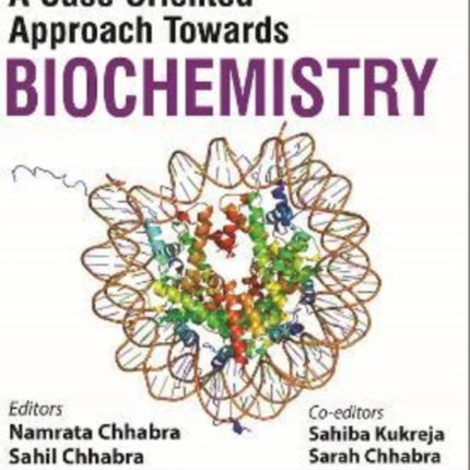 A Case Oriented Approach Towards Biochemistry