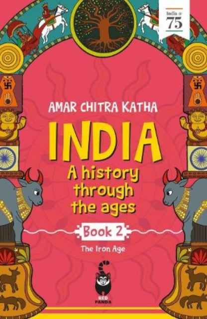 India: A History Through the Ages Book 2:: The Iron Age