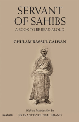 Servant of Sahibs  A Book to be Read Aloud