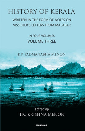History of Kerala Volume 3  Written in the Form