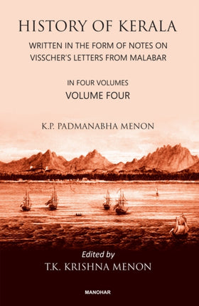 History of Kerala Volume 4  Written in the Form