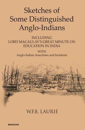 Sketches of Some Distinguished AngloIndians