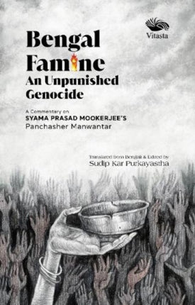 Bengal Famine:: An Unpunished Genocide