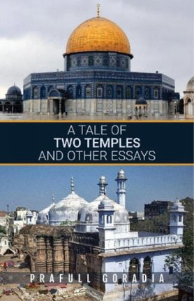 A Tale of Two Temples and other Essays