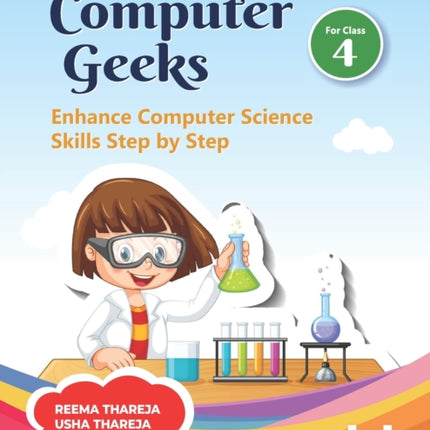 Computer Geeks 4: Enhance Computer Science Skills Step by Step (English Edition)