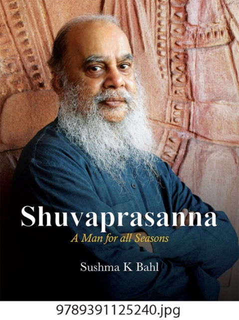 Shuvaprasanna: A Man for All Seasons