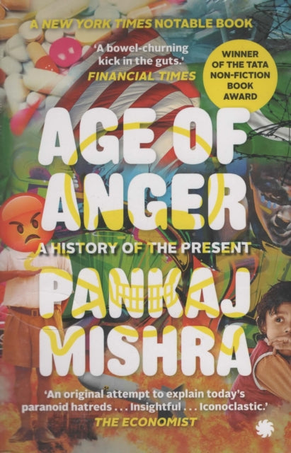 Age of Anger: A History of the Present