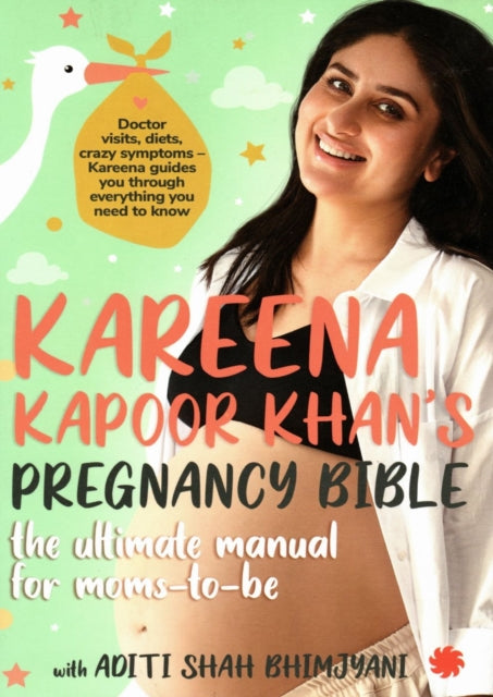 Kareena Kapoor Khan's Pregnancy Bible:: The ultimate manual for moms-to-be