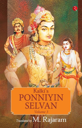 KALKI’S PONNIYIN SELVAN  - VOLUME 3