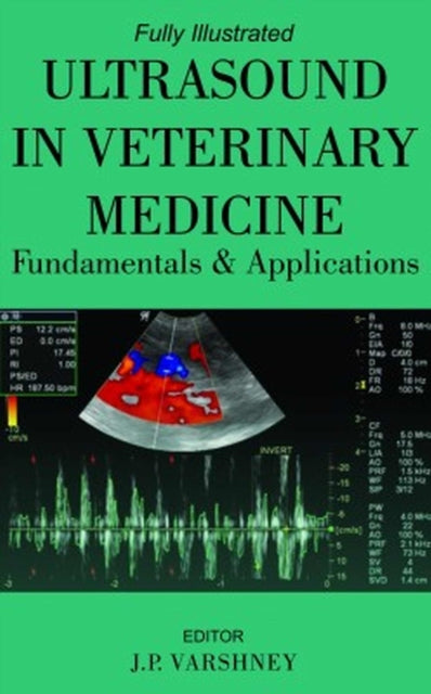 Ultrasound in Veterinary Medicine: Fundamentals