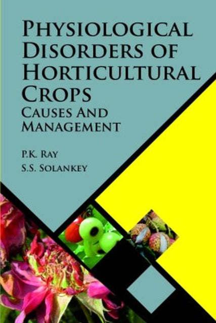 Physiological Disorders of Horticultural Crops: