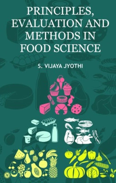 Principles, Evaluation  and Methods in Food