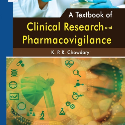 A Textbook of Clinical Research and Pharmacovigilance