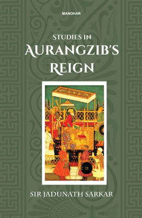 Studies in Aurangzibs Reign