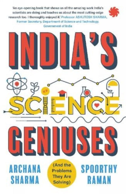 India's Science Geniuses: (And the Problems they are Solving)