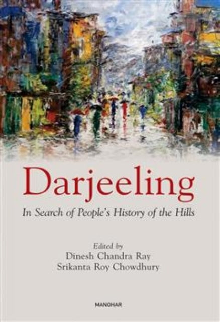 Darjeeling: In Search Of People's History Of The Hills