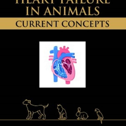 Heart Failure in Animals: Current Concepts