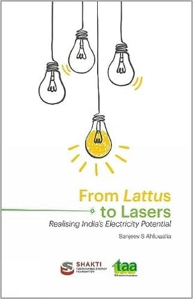 From Lattus to Lasers: Realising India's Electricity Potential