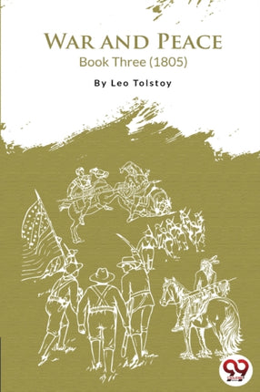 War and Peace Book 3
