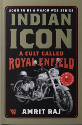 Indian Icon: A Cult Called Royal Enfield