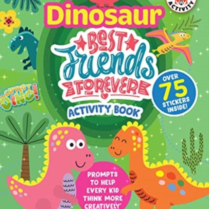 Dinosaur Best Friends Forever Activity Book