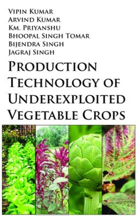 Production Technology of Underexploited Vegetable