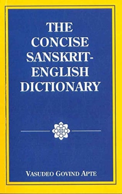 The Concise Sanskrit English Dictionary