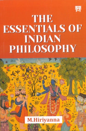 The Essentials of Indian Philosophy