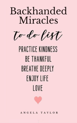 Backhanded Miracles