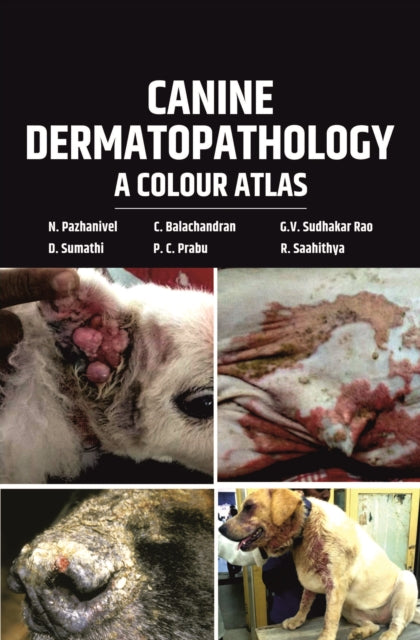 Canine Dermatopathology: A Colour Atlas
