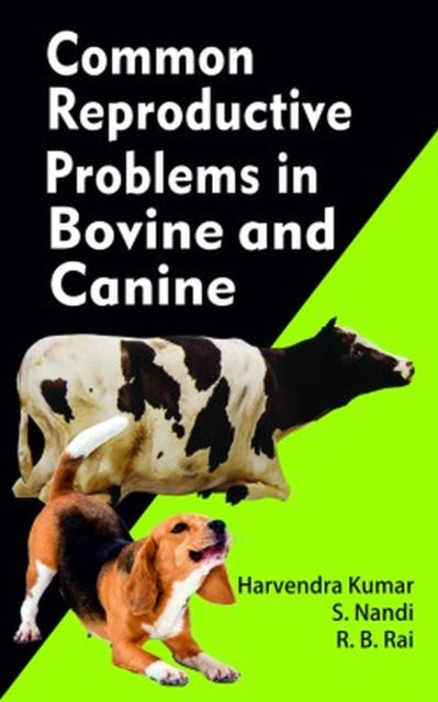 Common Reproductive Problems in Bovines and Canines