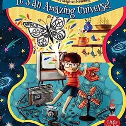 Its an Amazing Universe: A Story Inspired by Steven Hawking