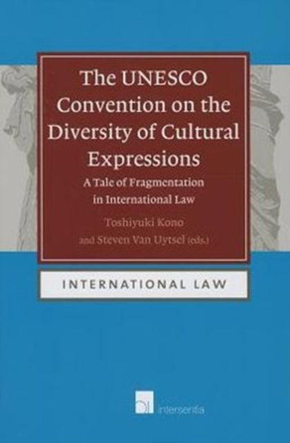 The UNESCO Convention on the Diversity of