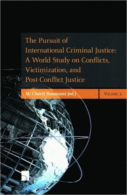 The Pursuit of International Criminal Justice