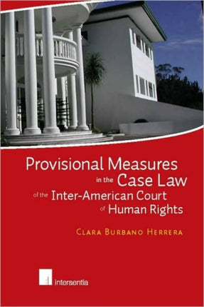 Provisional Measures in the Case Law of the