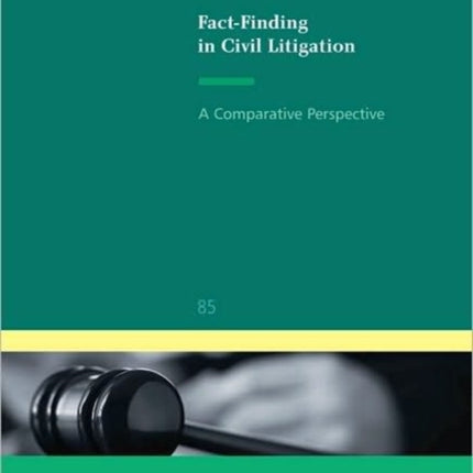 Fact-Finding in Civil Litigation: A Comparative