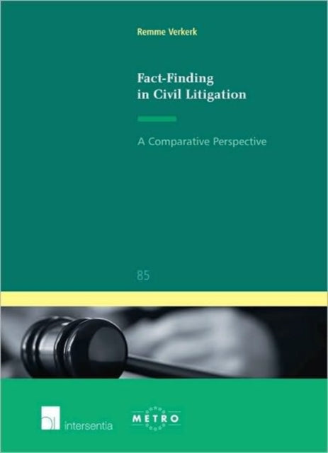 Fact-Finding in Civil Litigation: A Comparative